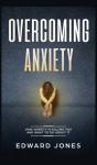 Overcoming Anxiety: How Anxiety Is Killi - Preview