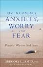 Overcoming Anxiety, Worry, And Fear - Preview