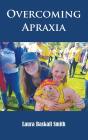 Overcoming Apraxia - Preview