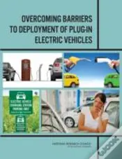 Overcoming Barriers To Deployment Of Plug-In Electric Vehicles