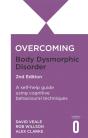 Overcoming Body Dysmorphic Disorder 2nd Edition - Preview