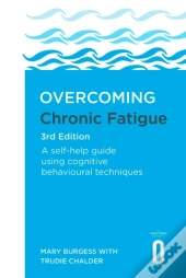 Overcoming Chronic Fatigue 3rd Edition