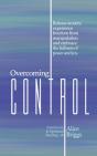 Overcoming Control: Release The Anxiety, - Preview