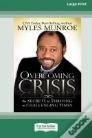 Overcoming Crisis (Standard Large Print 16 Pt Edition)
