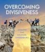 Overcoming Divisiveness - Preview