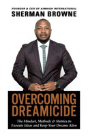Overcoming Dreamicide - Preview
