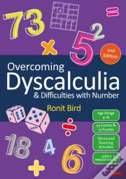 Overcoming Dyscalculia And Difficulties With Number