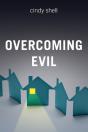 Overcoming Evil - Preview