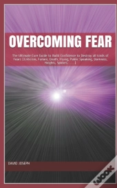 Overcoming Fear