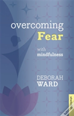 Capa do artigo Overcoming Fear With Mindfulness