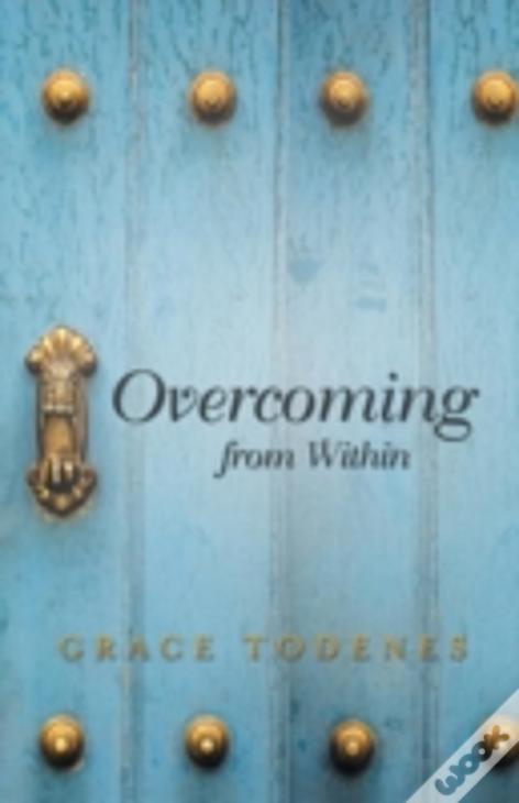 Overcoming From Within