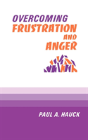 Overcoming Frustration And Anger - Preview
