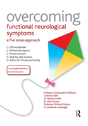 Overcoming Functional Neurological Symptoms: A Five Areas Approach - Preview