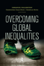 Overcoming Global Inequalities - Preview