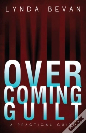 Overcoming Guilt