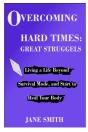 Overcoming Hard Times - Preview