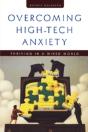 Overcoming High-Tech Anxiety - Preview