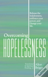 Overcoming Hopelessness