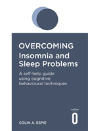 Overcoming Insomnia And Sleep Problems - Preview