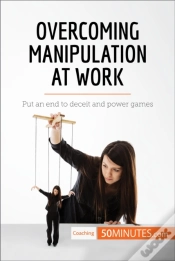 Capa do artigo Overcoming Manipulation At Work