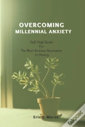 Overcoming Millennial Anxiety