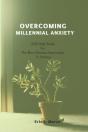 Overcoming Millennial Anxiety - Preview