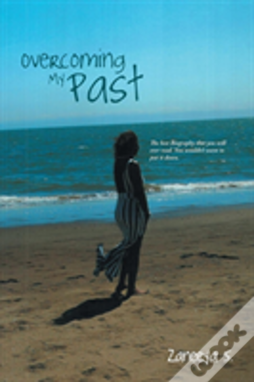 Overcoming My Past