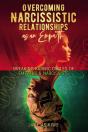 Overcoming Narcissistic Relationships As An Empath - Preview