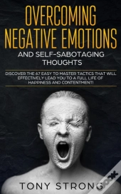 Overcoming Negative Emotions And  Self-S