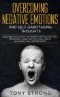 Overcoming Negative Emotions And  Self-S - Preview