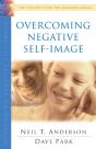 Overcoming Negative Self-Image (The Victory Over The Darkness Series) - Preview