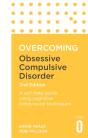 Overcoming Obsessive Compulsive Disorder, 2nd Edition - Preview