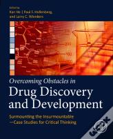 Overcoming Obstacles In Drug Discovery And Development