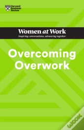 Overcoming Overwork
