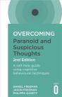 Overcoming Paranoid And Suspicious Thoughts, 2nd Edition - Preview