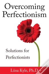 Overcoming Perfectionism