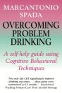 Overcoming Problem Drinking - Preview