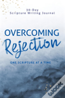 Overcoming Rejection
