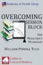 Overcoming Sermon Block: The Preacher'S Workshop - Preview