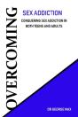 Overcoming Sex Addiction - Preview