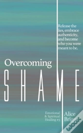 Overcoming Shame