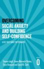 Overcoming Social Anxiety And Building Self-Confidence - Preview