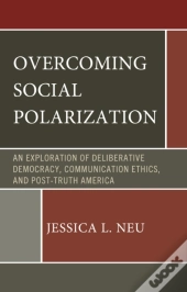 Overcoming Social Polarization