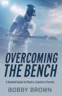 Overcoming The Bench - Preview