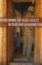 Overcoming The Bush Legacy In Iraq And Afghanistan - Preview
