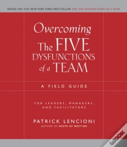 Capa do artigo Overcoming The Five Dysfunctions Of A Team