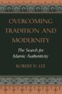 Overcoming Tradition And Modernity - Preview