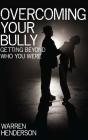 Overcoming Your Bully - Preview