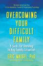 Overcoming Your Difficult Family - Preview