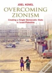 Overcoming Zionism